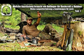 Die Grundausstattung für Bushcraft, Survival und Outdoor: Empfehlungen für Anfänger